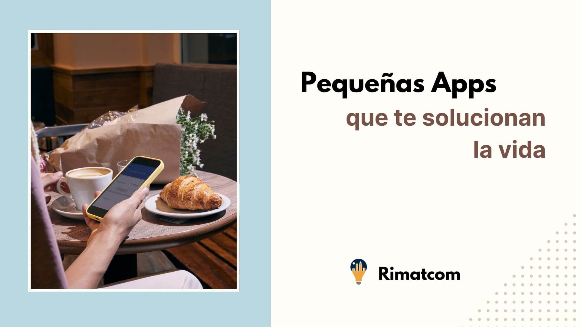 Pequeñas apps que te solucionan la vida