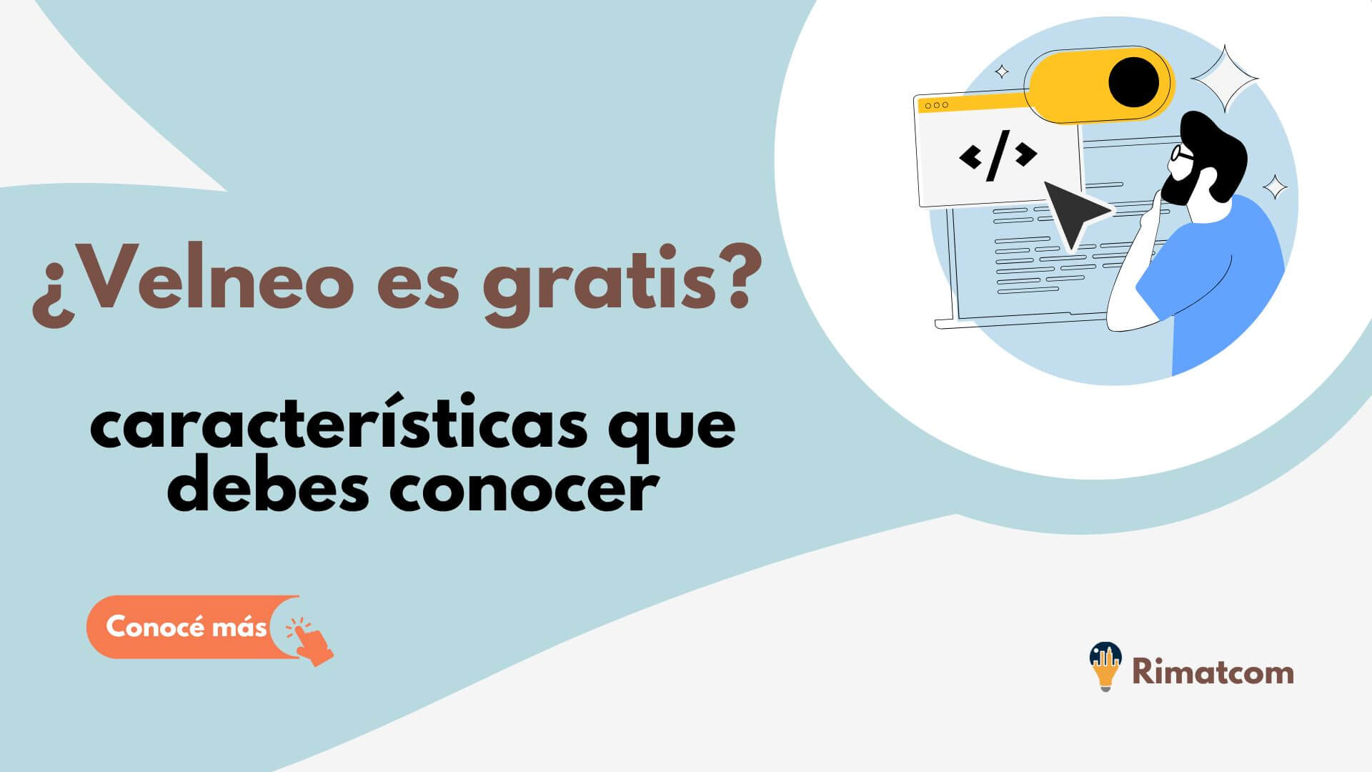 ¿Velneo es gratis? Características que deberías conocer